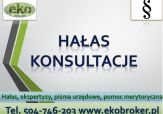 Hałas – przekroczenia hałasu., opinie, pomoc, skargi, tel 504-746-203