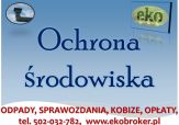 Kobize, opłaty środowiskowe, sprawozdanie z odpadów, cena, tel 502-032-782