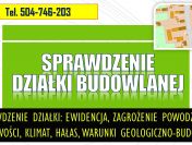 Co sprawdzić przed zakupem działki, tel. 504-746-203. Ile kosztuje, cennik