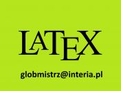 LATEX - SKŁAD TEKSTÓW MATEMATYCZNYCH, PRZEPISYWANIE PRAC