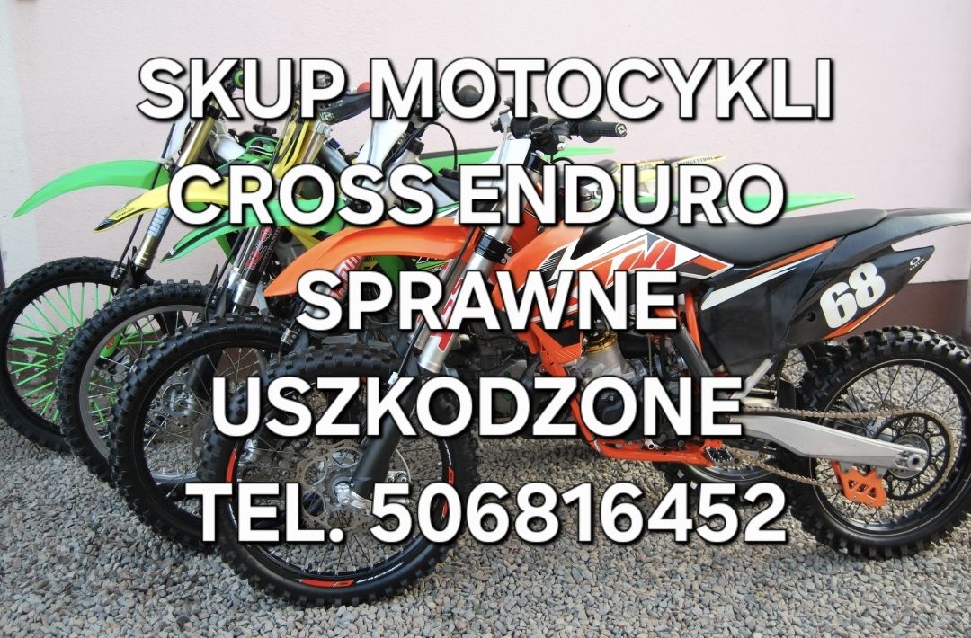 SKUP MOTOCYKLI CROSS CROSSY CROSSÓW ENDURO -SPRAWNE I USZKODZONE- DOJEŻDŻAMY Katowice - Zdjęcie 1
