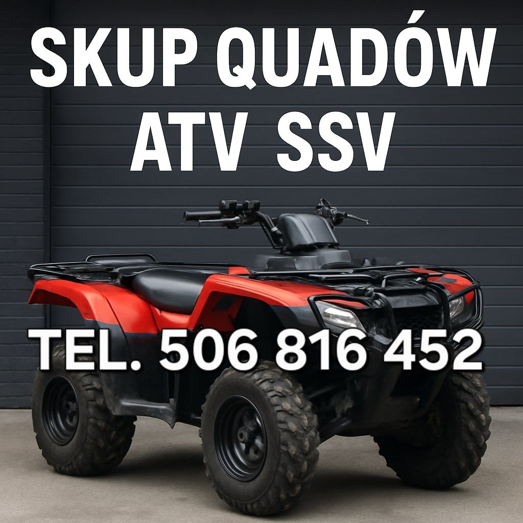 SKUP QUADÓW QUAD QUADY ATV BUGGY SSV -CAŁA POLSKA 24H/7 Katowice - Zdjęcie 1