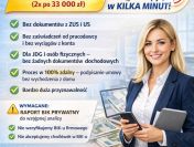 KREDYT DLA JDG I OSÓB FIZYCZNYCH BEZ DOKUMENTOWANIA DOCHODU!