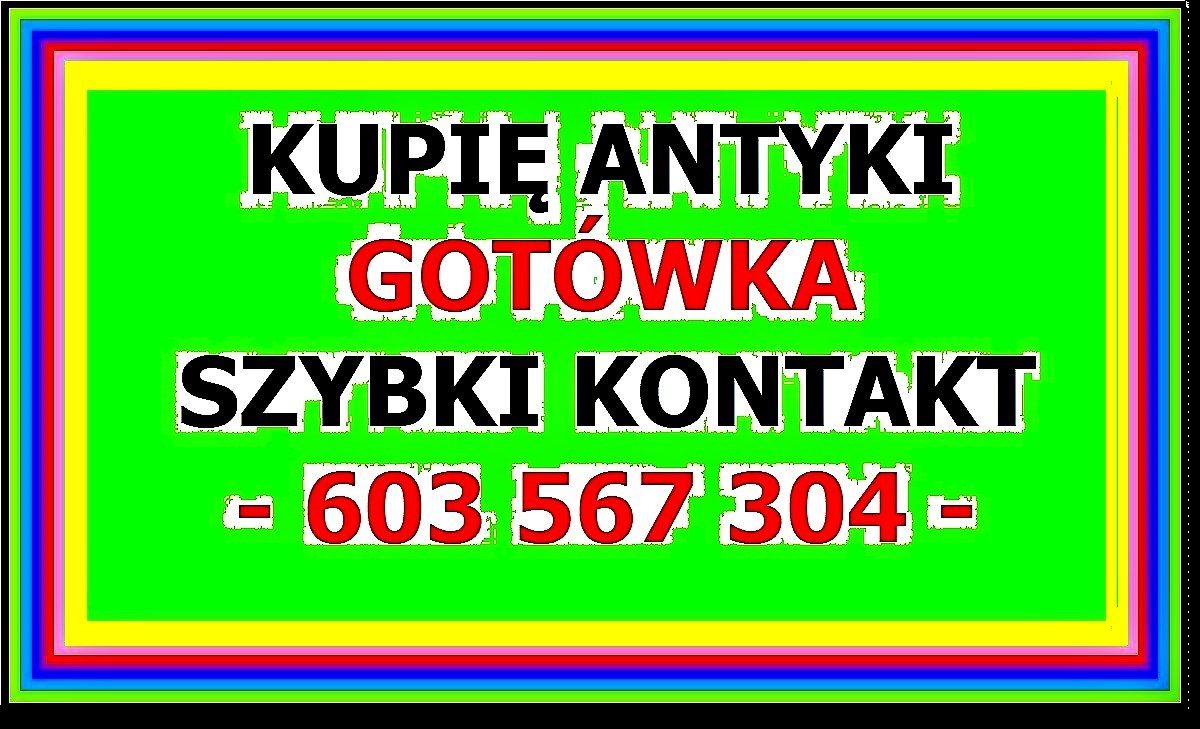 KATOWICE Kupię Antyki po LIKWIDACJI - DOMU, mieszkania, Kolekcji Antyków ! Katowice - Zdjęcie 1