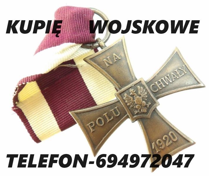 KUPIĘ MEDALE,ORDERY,ODZNAKI,ODZNACZENIA,MILITARIA WOJSKOWE KONTAKT 694972047 Katowice - Zdjęcie 1