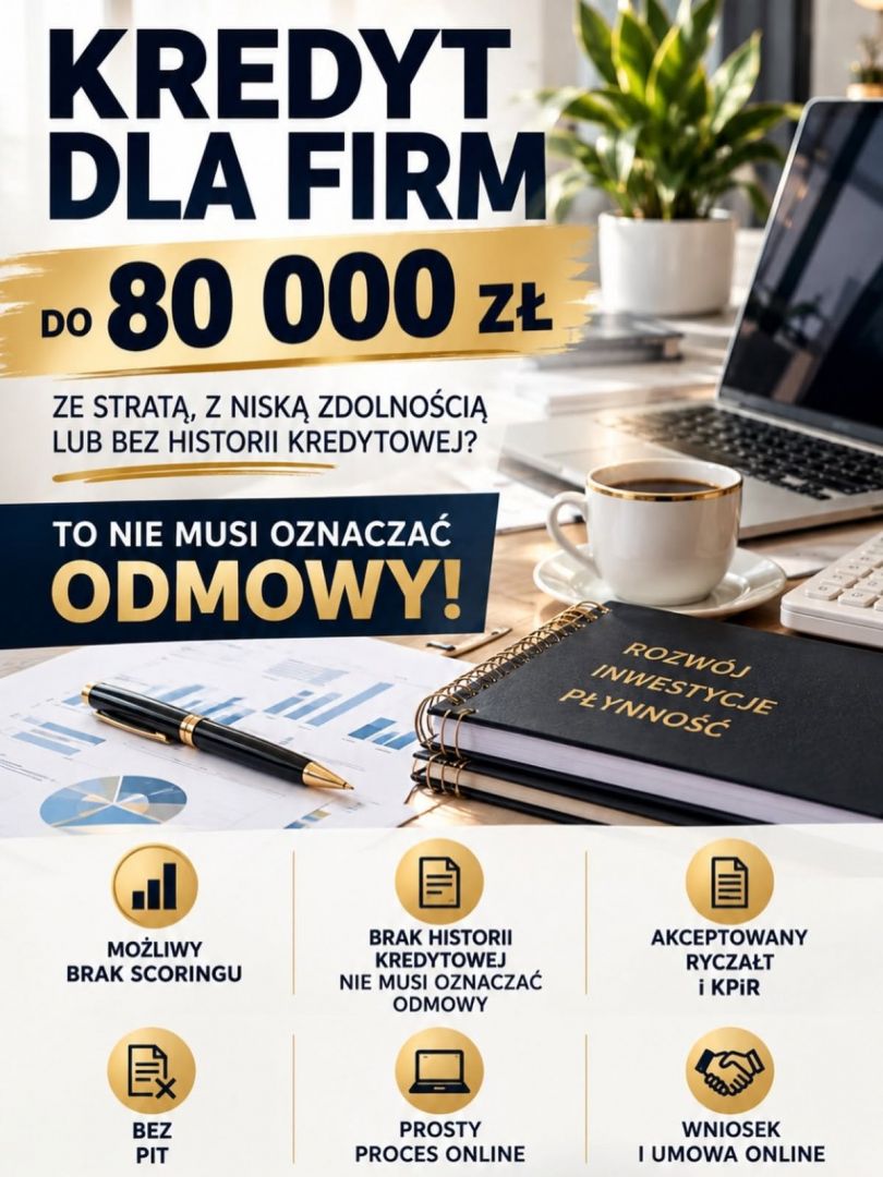 BANK POWIEDZIAŁ „NIE”? TWOJA FIRMA NADAL MOŻE DOSTAĆ NAWET 80 000 ZŁ! Katowice - Zdjęcie 1